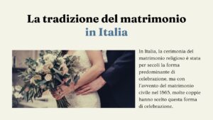 Scopri di più sull'articolo La tradizione del matrimonio in Italia