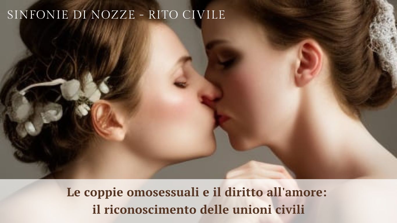 Le coppie omosessuali e il diritto all'amore: il riconoscimento delle unioni civili