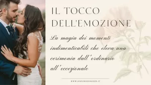 Scopri di più sull'articolo La magia dei momenti indimenticabili