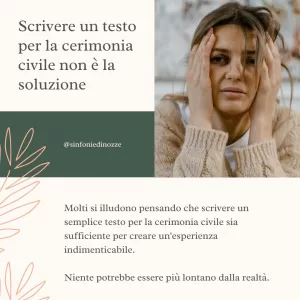 Scopri di più sull'articolo Scrivere un testo per la cerimonia non è la soluzione