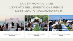 Scopri di più sull'articolo La Cerimonia Civile: L’Evento nell’Evento