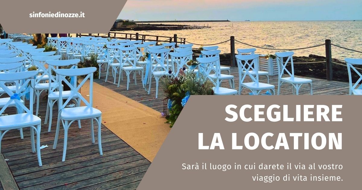 è il luogo in cui darete il via al vostro viaggio di vita insieme.
