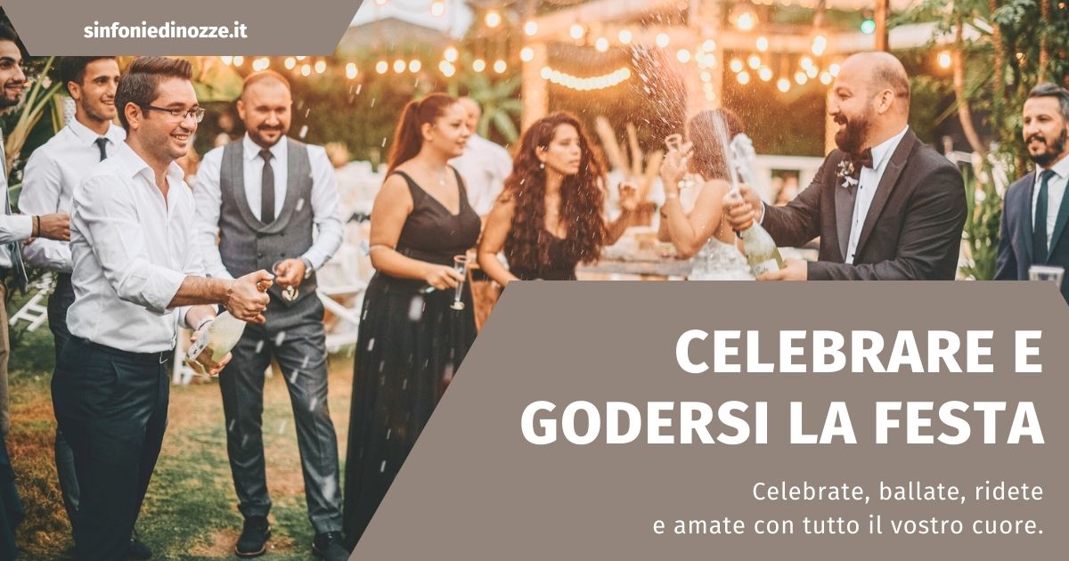Celebrare e godersi la festa